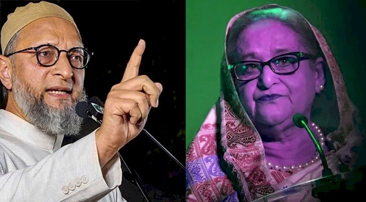 ভারত থেকে বাংলাদেশিদের তাড়াতে হলে হাসিনাকে দিয়ে শুরু করুন: ওয়েইসি